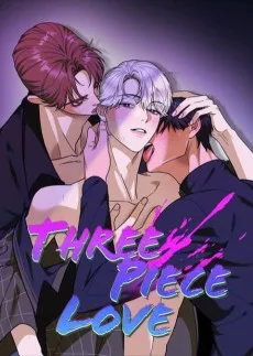 Three Piece Love